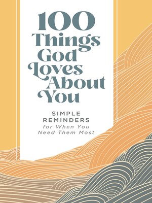 cover image of 100 Things God Loves About You